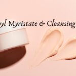 Isopropyl Myristate and Cleansing Balms